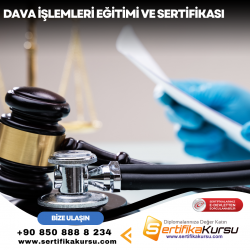 Dava İşlemleri Eğitimi ve Sertifikası