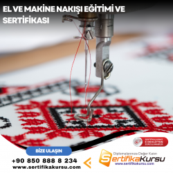 El ve Makine Nakışı Eğitimi ve Sertifikası