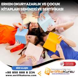 Erken Okuryazarlık ve Çocuk Kitapları Semineri ve Sertifikası
