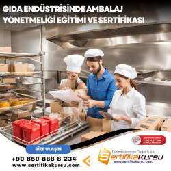 Gıda Endüstrisinde Ambalaj Yönetmeliği Eğitimi ve Sertifikası