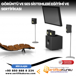 Görüntü ve Ses Sistemleri Eğitimi ve Sertifikası