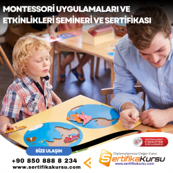 Montessori Uygulamaları ve Etkinlikleri Semineri ve Sertifikası